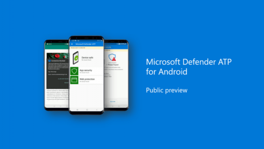 مايكروسوفت تُطلق تطبيقها Defender على أندرويد كنسخة معاينة